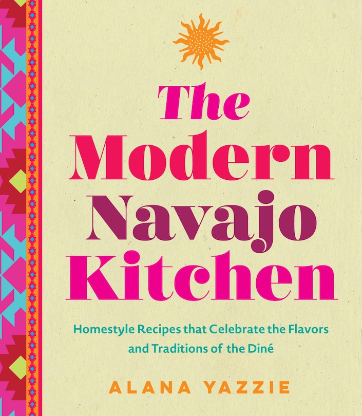 Front cover_The Modern Navajo Kitchen
