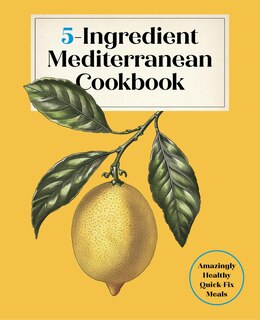 Front cover_5-Ingredient Mediterranean Cookbook