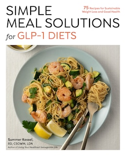 Front cover_Simple Meal Solutions for GLP-1 Diets