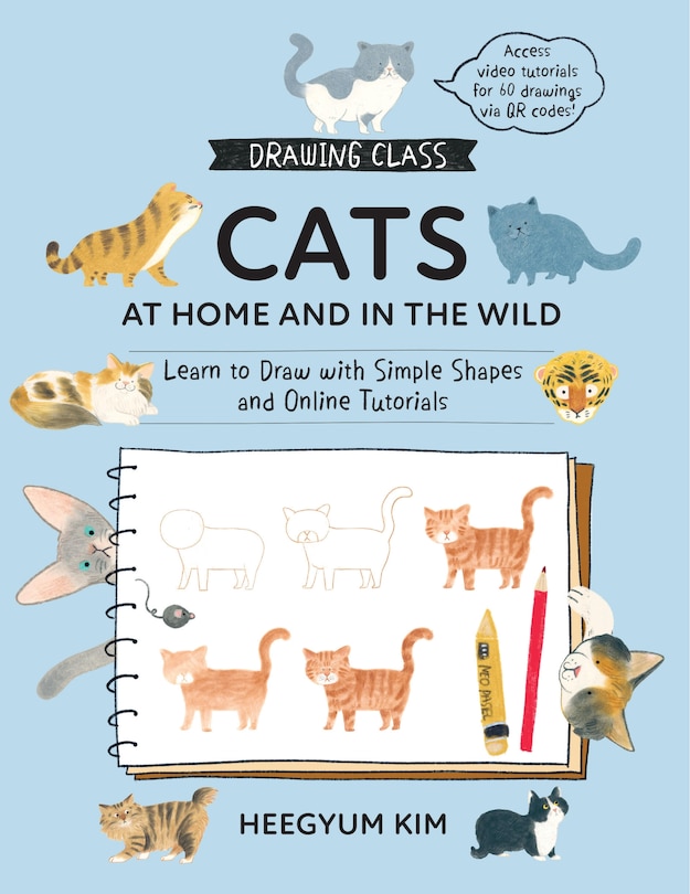 Front cover_Drawing Class: Cats at Home and in the Wild