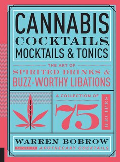 Front cover_Cannabis Cocktails, Mocktails & Tonics