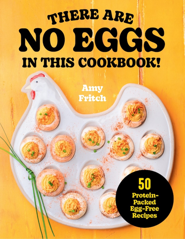 Front cover_There Are No Eggs in This Cookbook!