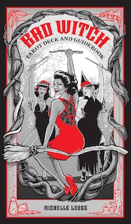 Front cover_Bad Witch Tarot Deck and Guidebook