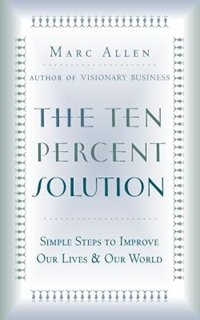 Front cover_The Ten Percent Solution
