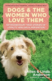 Front cover_Dogs and the Women Who Love Them