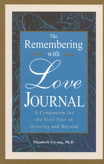 Front cover_The Remembering With Love Journal