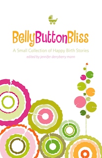 Front cover_Belly Button Bliss
