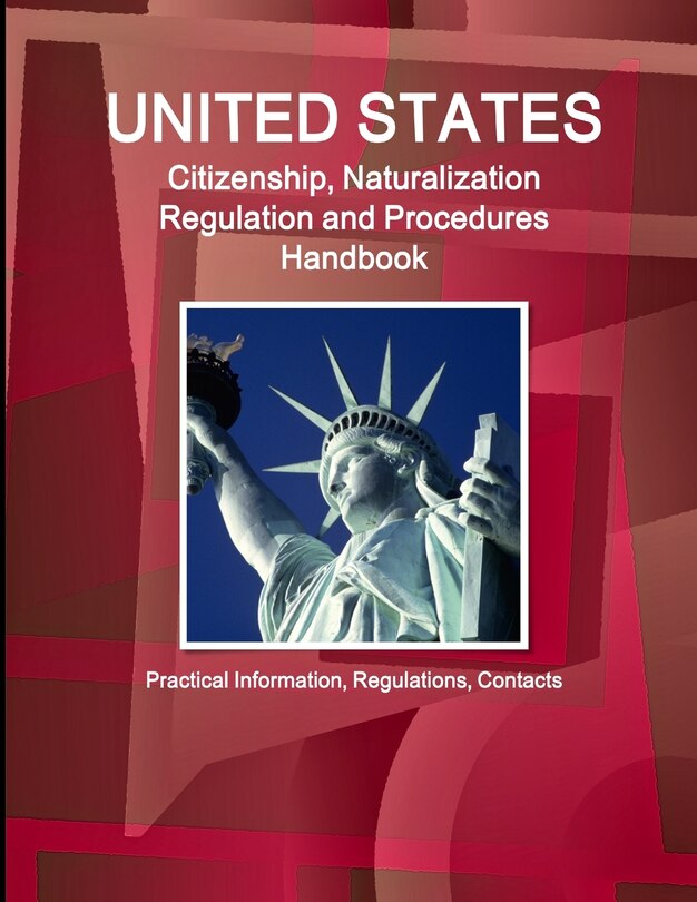 Couverture_US Citizenship, Naturalization Regulation and Procedures Handbook