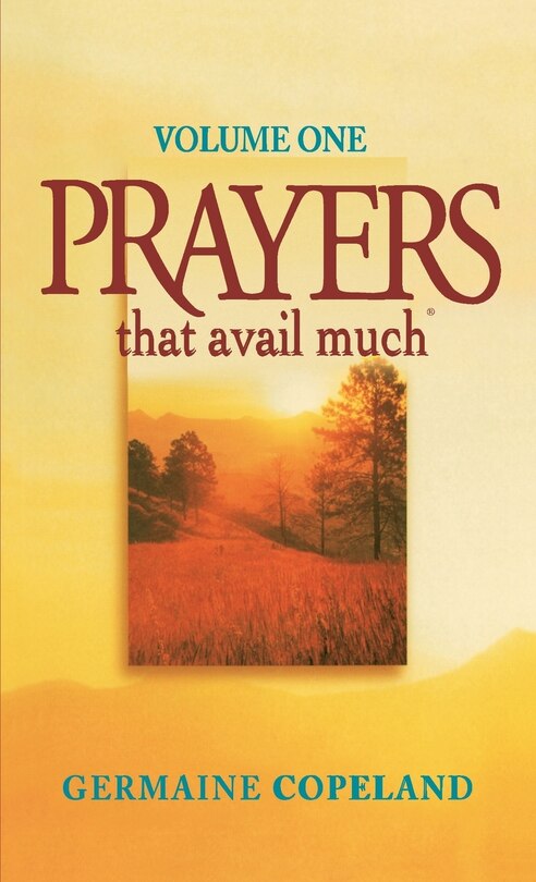 Front cover_Prayers That Avail Much Vol. 1