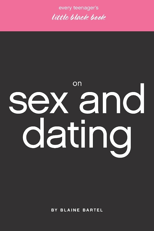 Couverture_Every Teenager's Little Black Book on Sex and Dating