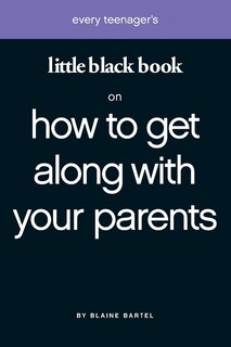 Front cover_Little Black Book on How to Get Along with Your Parents