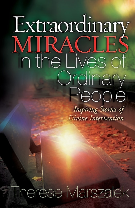 Couverture_Extraordinary Miracles In The Lives Of Ordinary People