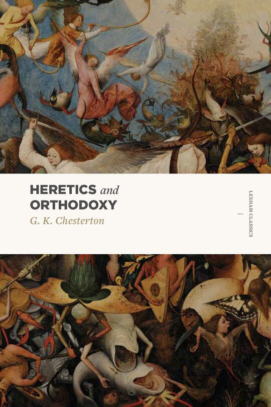 Front cover_Heretics And Orthodoxy