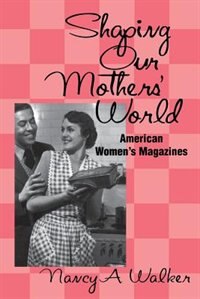 Front cover_Shaping Our Mothers' World