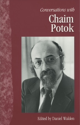 Conversations With Chaim Potok