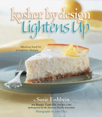 Kosher by Design Lightens Up: Fabulous food for a healthier lifestyle