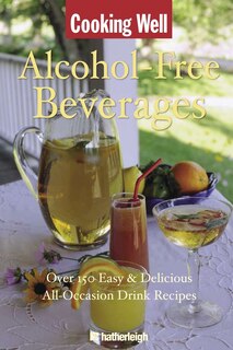 Couverture_Cooking Well: Alcohol-Free Beverages