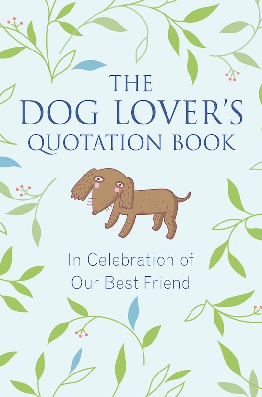 Couverture_The Dog Lover's Quotation Book