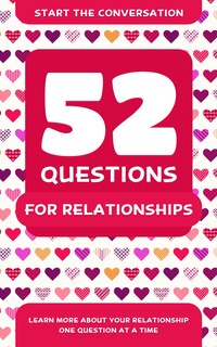 Front cover_52 Questions For Relationships