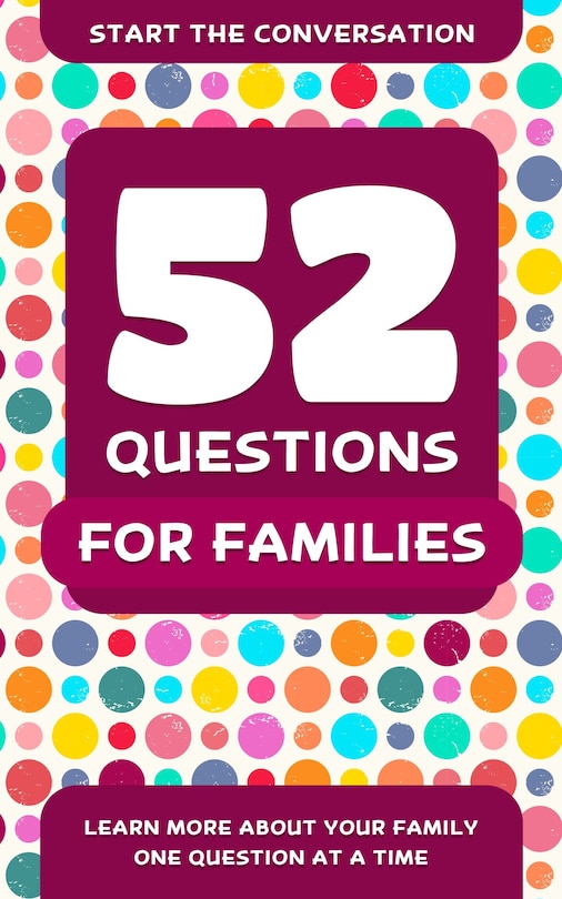 Front cover_52 Questions For Families