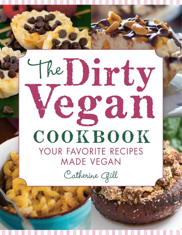 Front cover_The Dirty Vegan Cookbook