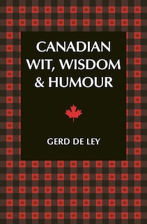Front cover_Canadian Wit, Wisdom & Humour