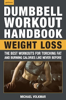 Couverture_The Dumbbell Workout Handbook: Weight Loss