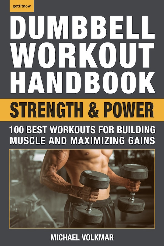 Couverture_Dumbbell Workout Handbook: Strength And Power