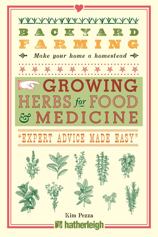 Front cover_Backyard Farming: Growing Herbs For Food And Medicine