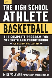 Front cover_The High School Athlete: Basketball