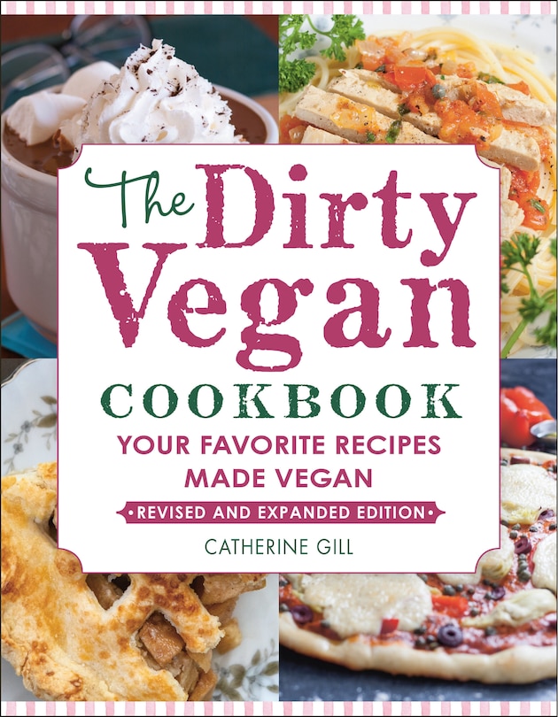 Front cover_The Dirty Vegan Cookbook, Revised Edition