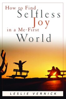 Couverture_How to Find Selfless Joy in a Me-First World