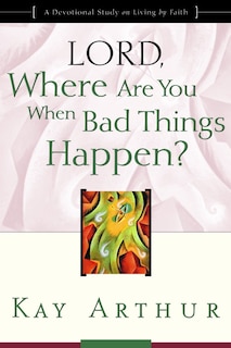 Couverture_Lord, Where Are You When Bad Things Happen?