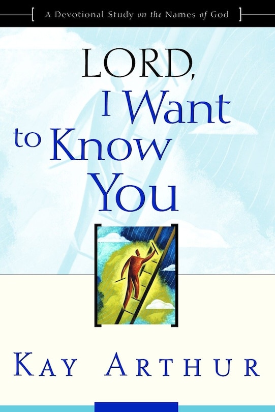 Front cover_Lord, I Want To Know You