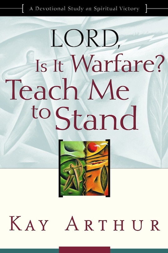 Couverture_Lord, Is It Warfare? Teach Me To Stand