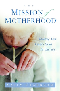 Couverture_The Mission of Motherhood