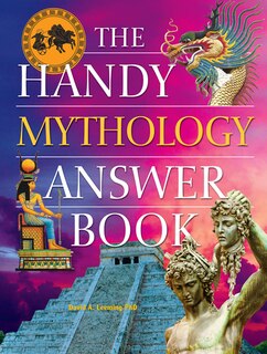 Front cover_The Handy Mythology Answer Book