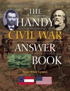 Front cover_The Handy Civil War Answer Book
