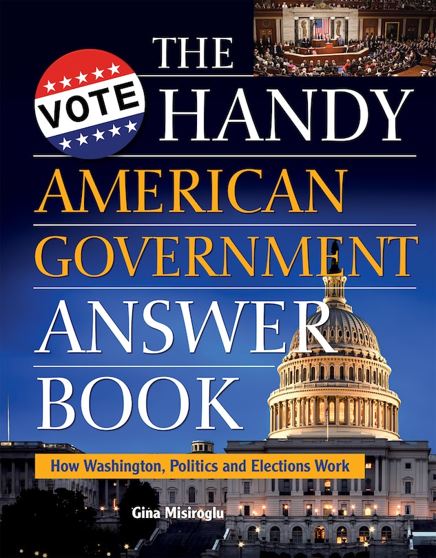 Front cover_The Handy American Government Answer Book