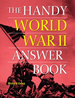 Front cover_The Handy World War II Answer Book