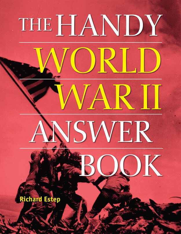 Front cover_The Handy World War II Answer Book