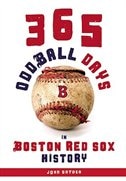 Couverture_365 Oddball Days in Boston Red Sox History