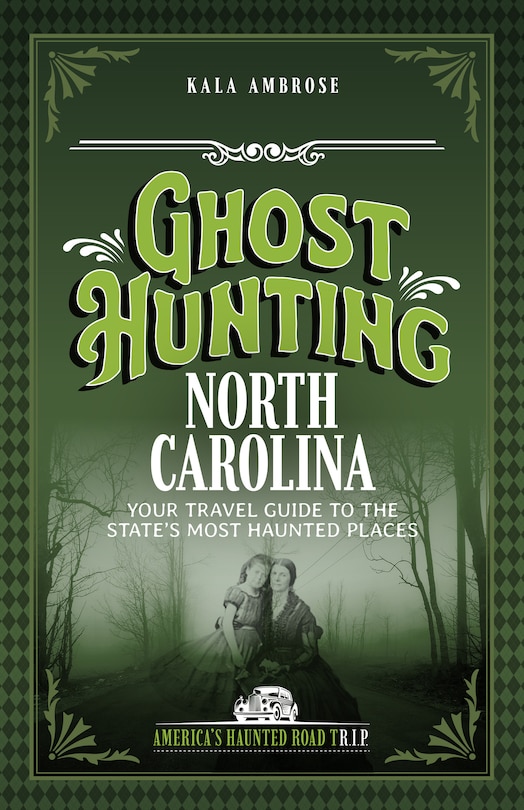 Front cover_Ghost Hunting North Carolina