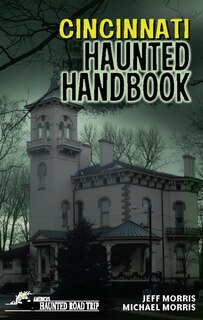 Front cover_Cincinnati Haunted Handbook