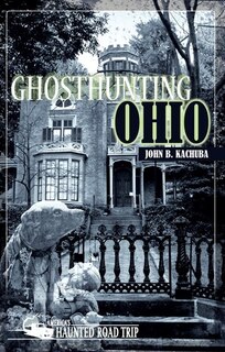Front cover_Ghosthunting Ohio