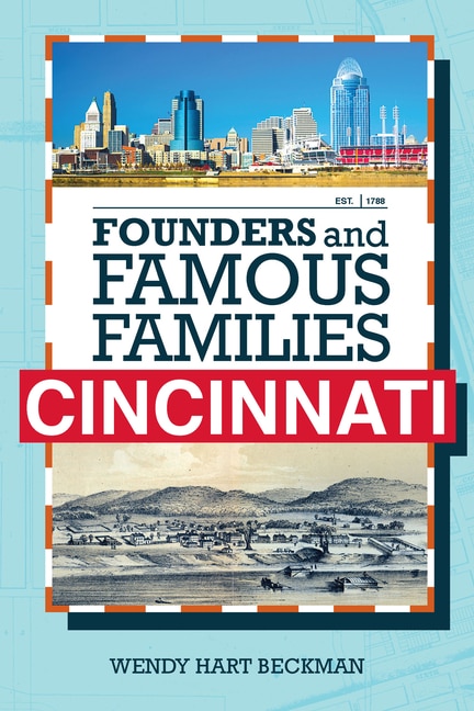 Front cover_Founders And Famous Families Of Cincinnati