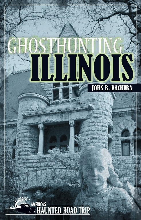Front cover_Ghosthunting Illinois