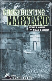 Front cover_Ghosthunting Maryland