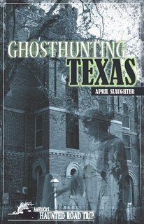 Front cover_Ghosthunting Texas