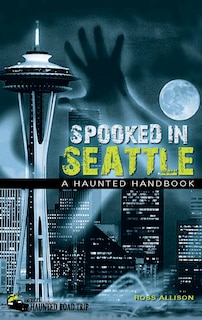 Front cover_Spooked In Seattle